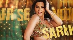 नोरा फतेही के गाने ‘सरके चुनर तेरी सरके’ पर विवाद, लिरिक्स को लेकर उठा बवाल